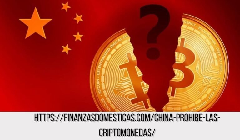 https://finanzasdomesticas.com/china-prohibe-las-criptomonedas/