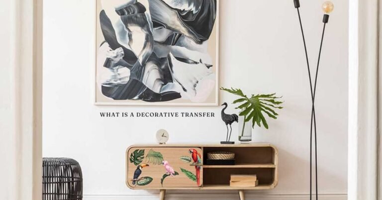 what is a decorative transfer